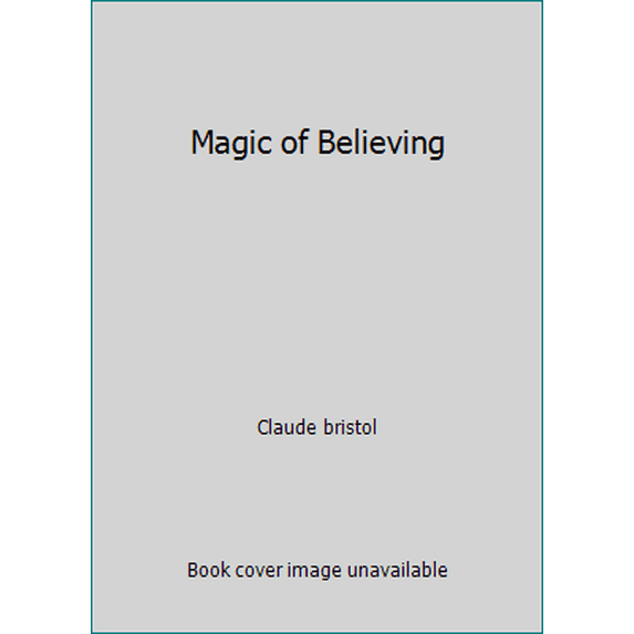 Pre-Owned Magic of Believing (Paperback) 0671639307 9780671639303