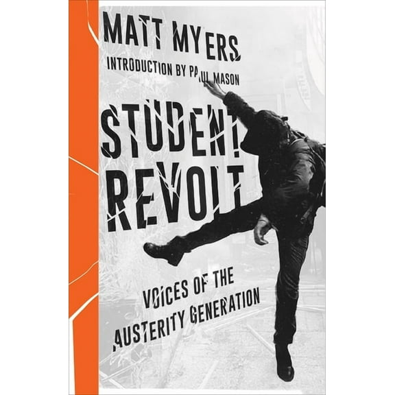 Left Book Club: Student Revolt : Voices of the Austerity Generation (Paperback)
