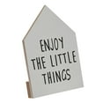 thumbnail image 4 of MDF House Shape Sign Enjoy The Little Things, 4 of 4