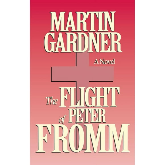 The Flight of Peter Fromm (Paperback)