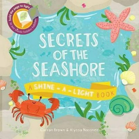 Secrets of the Seashore: A Shine-a-Light Book (Shine-A Light Books) (Album)
