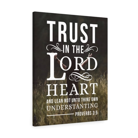 Scripture Walls The Lord Heart Proverbs 3:5 Bible Verse Canvas Christian Wall Art Ready to Hang Unframed