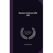 Reuters Century 1851 1951 (Hardcover)
