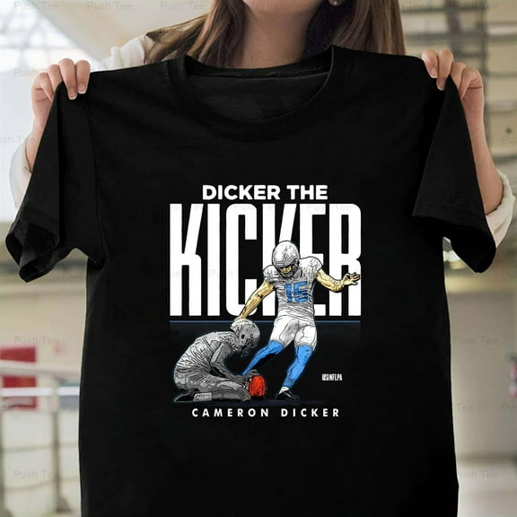 Dicker The Kicker Los Angeles Football Funny Player Fan Gift New Unisex T-Shirt , up to 5XL