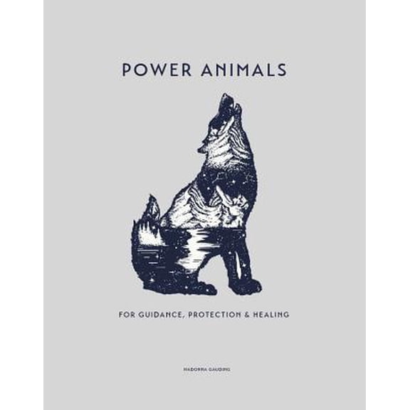 Pre-Owned Power Animals: For Guidance, Protection and Healing (Hardcover) 0753733994 9780753733998