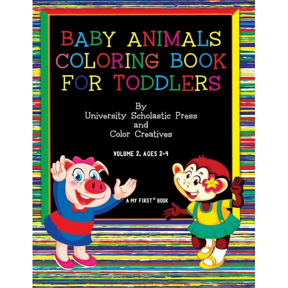My First(r) Books: Baby Animals Coloring Book for Toddlers : Volume 2, Ages 2-4 (Series #2) (Paperback)