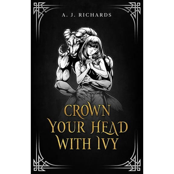Crown Your Head With Ivy, (Paperback)