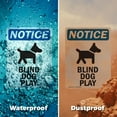 thumbnail image 6 of (2 Pack) Blind Dog At Play OSHA Notice Sign 7 Inch X 10 Inch Indoor / Outdoor Rust-Free Aluminum Metal Signs for Workplace, Workshop, and Construction Site, Made in the USA, 6 of 8