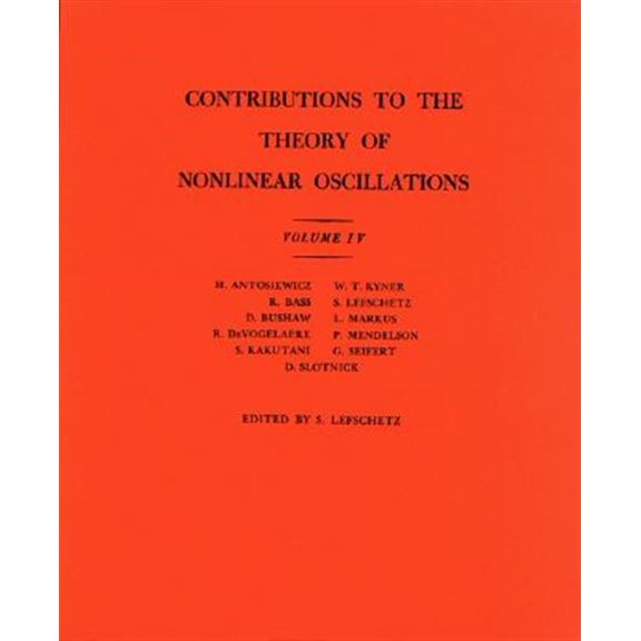 Pre-Owned Annals of Mathematics Studies Contributions to the Theory of Nonlinear Oscillations (Am-41), Volume IV, Book 41, (Paperback)