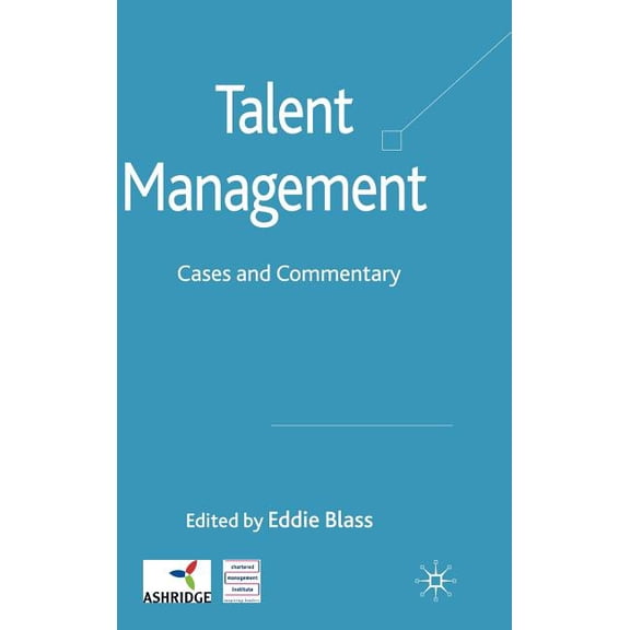 Talent Management: Cases and Commentary, (Hardcover)