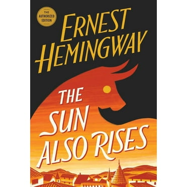 The Sun Also Rises : The Authorized Edition (Paperback)
