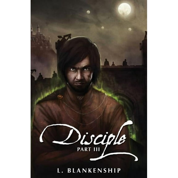 Disciple, Part III (Paperback)