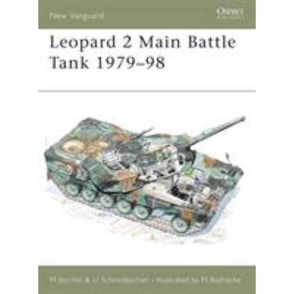 Pre-Owned Leopard 2 Main Battle Tank 197998 (New Vanguard, 24) (Paperback) 1855326914 9781855326910