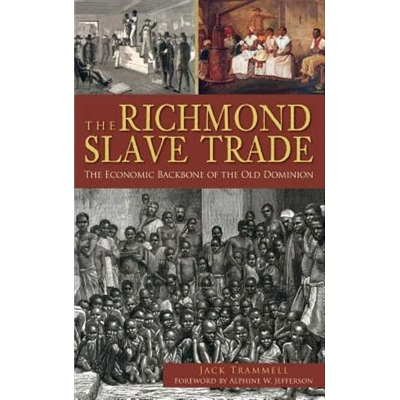 The Richmond Slave Trade (Hardcover)