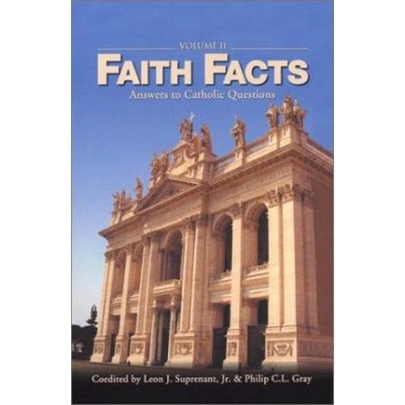Pre-Owned Faith Facts II: Answers to Catholic Questions (Paperback) 1931018162 9781931018166
