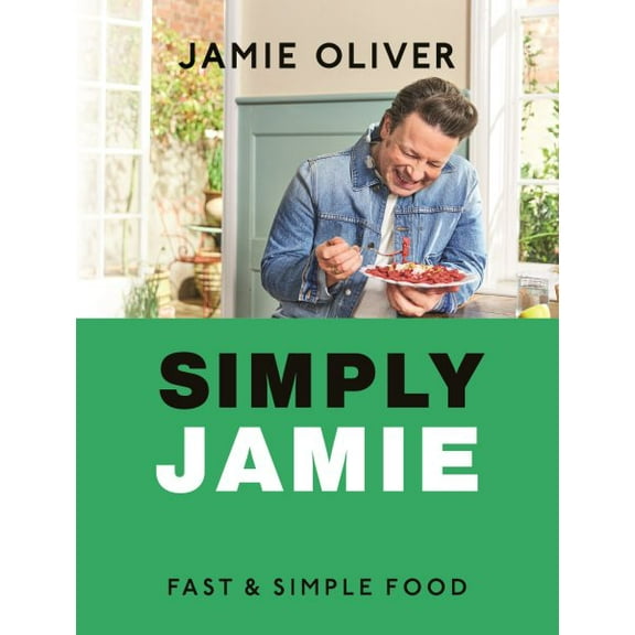 Pre-Owned Jamie Oliver: Simply Jamie: Fast and Simple Food [American Measurements] (Hardcover)