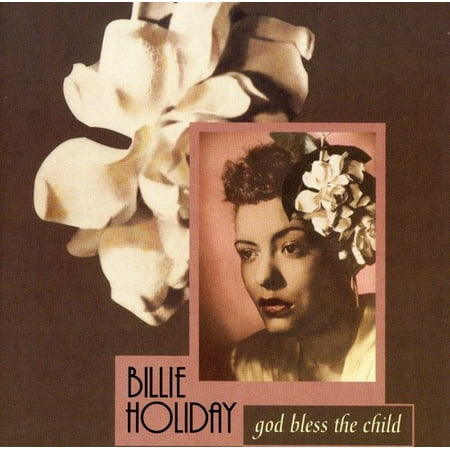 Billie Holiday - God Bless the Child [CD] (Billie Holiday The Best Of Billie Holiday)
