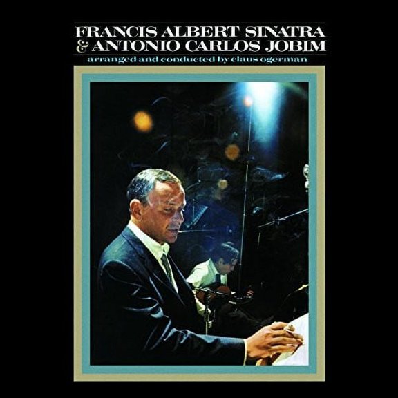 Frank Sinatra - Francis Albert Sinatra & Antonio Carlos Jobim - Music & Performance - CD