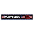 thumbnail image 2 of BVEBJDX Outdoor Streamer 250th Anniversary Commemorative Outdoor Streamer Decoration, for Holiday Vision Decor Themed Decorative, 2 of 6