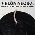 thumbnail image 4 of Velon Negro 1 Kg Quita Brujerias Envidias Parafina Aroma, 4 of 7