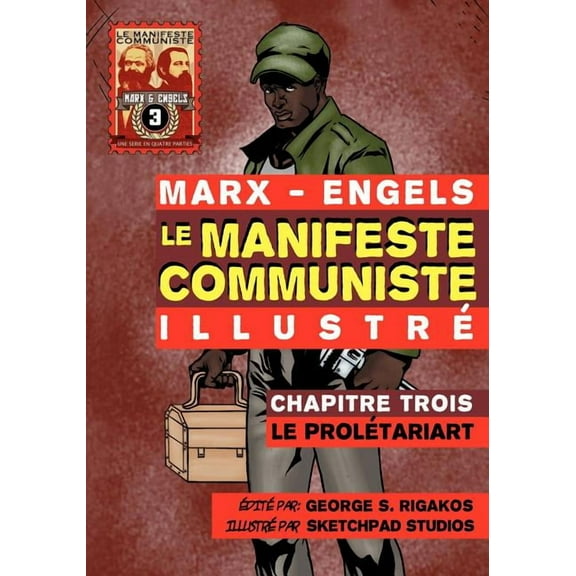 Le Manifeste Communiste (Illustré) - Chapitre Trois (Paperback)