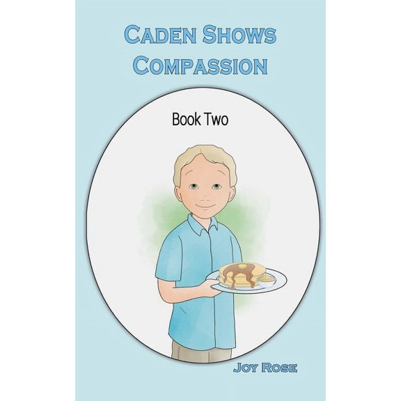 Caden Shows Compassion, (Paperback)