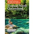 thumbnail image 2 of Pre-Owned 100 Things To See In Tropical North Queensland (Paperback) by Catherine Lawson, David Bristow, 2 of 2