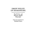 thumbnail image 1 of Orson Welles sur Shakespeare: The W.P.A. et Mercury Theatre Playscripts, Vol. 30, 1 of 2