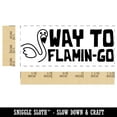 thumbnail image 2 of Way to Flamin-go Go Flamingo Teacher Student School Self-Inking Rubber Stamp Ink Stamper - Black Ink - Small 1-1/2 Inch, 2 of 7