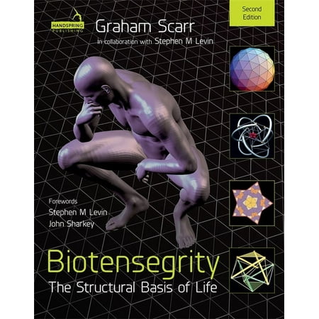 UPC: 9781909141841 | Biotensegrity: The Structural Basis of Life 2nd Edition