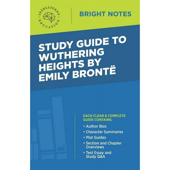 Bright Notes Study Guide to Wuthering Heights by Emily BrontÃ«, (Paperback)