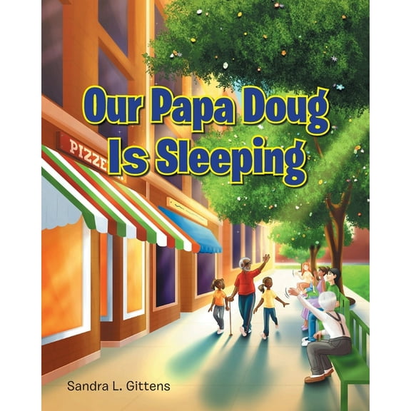 Our Papa Doug Is Sleeping (Paperback)