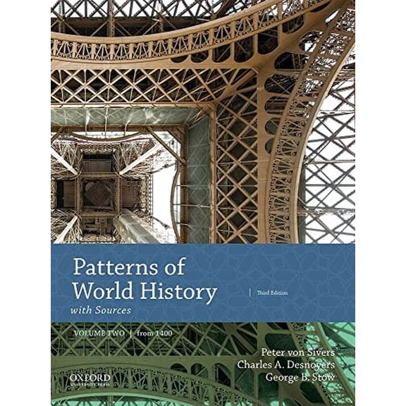 Pre-Owned Patterns of World History: Volume Two: From 1400 with Sources (Paperback)
