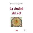 thumbnail image 1 of LA CIUDAD DEL SOL GRUPO EDITORIAL TOMO TOMMASO CAMPANELLA, 1 of 1