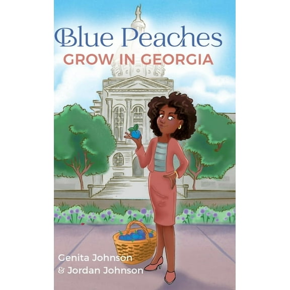 Blue Peaches Grow In Georgia, (Hardcover)