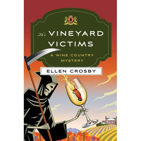 - The Vineyard Victims : A Wine Country Mystery