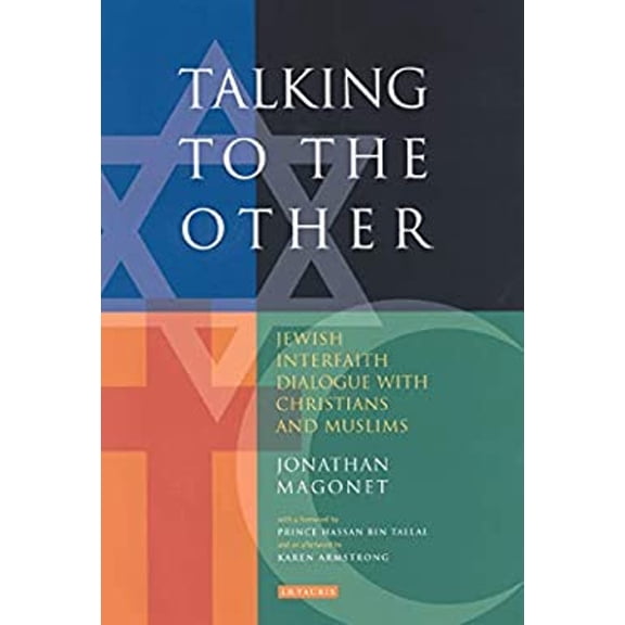 Pre-Owned Talking to the Other : Jewish Interfaith Dialogue with Christians and Muslims (Hardcover) 9781860649059