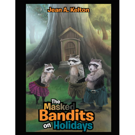 The Masked Bandits on Holidays - eBook