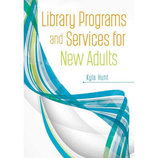 Library Programs and Services for New Adults (Paperback) - Walmart.com