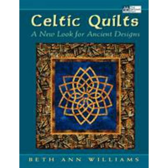 Pre-Owned Celtic Quilts: A New Look for Ancient Designs (Paperback) by Beth Ann Williams