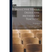 Inductive Versus Deductive Methods of Teaching: An Experimental Research, (Hardcover)