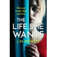 thumbnail image 2 of Pre-Owned The Life She Wants: A totally unputdownable psychological thriller (Paperback) 1800324561 9781800324565, 2 of 2