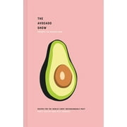 The Avocado Show (Hardcover)
