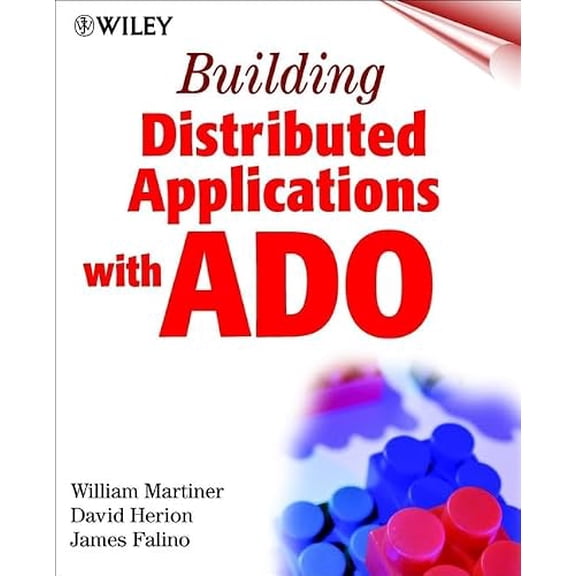 Pre-Owned Building Distributed Applications with ADO, 9780471317012, 0471317012, Paperback, 1 edition