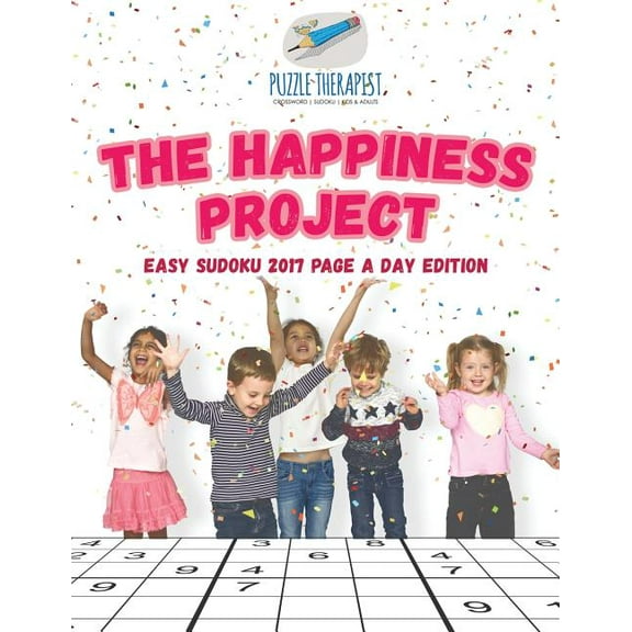 The Happ1ness Project Easy Sudoku 2017 Page a Day Edition (Paperback)