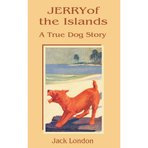 Jerry of the Islands: A True Dog Story (Paperback)