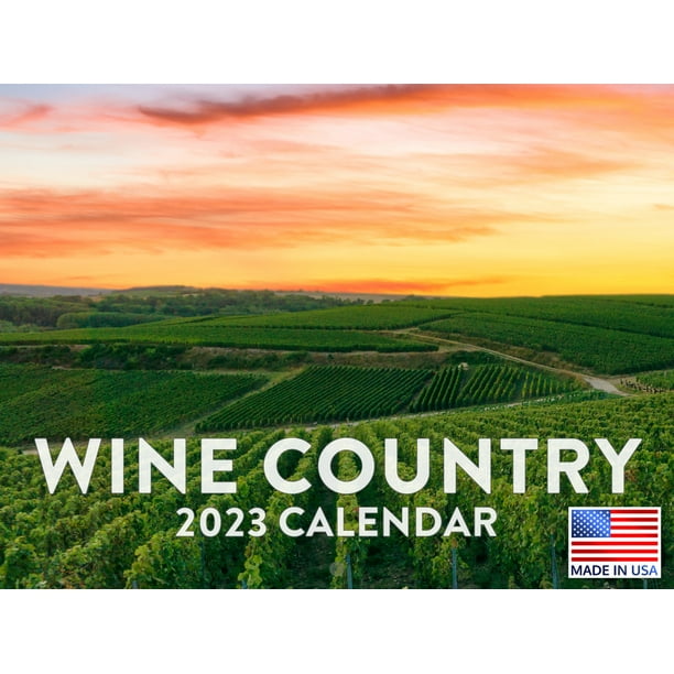 Wine Country Calendar 2023 Monthly Wall Hanging Calendar Vineyard