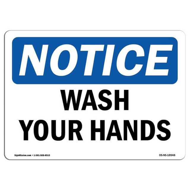SignMission OS-NS-A-1824-L-18948 18 x 24 in. OSHA Notice Sign - Wash Your Hands
