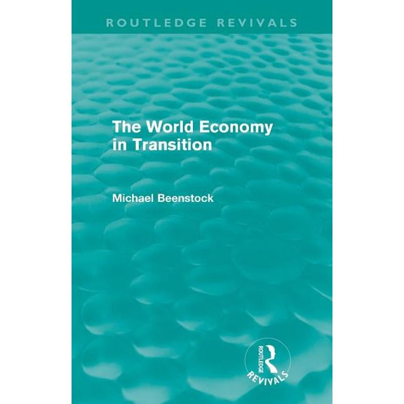 Routledge Revivals The World Economy in Transition (Routledge Revivals), (Paperback)