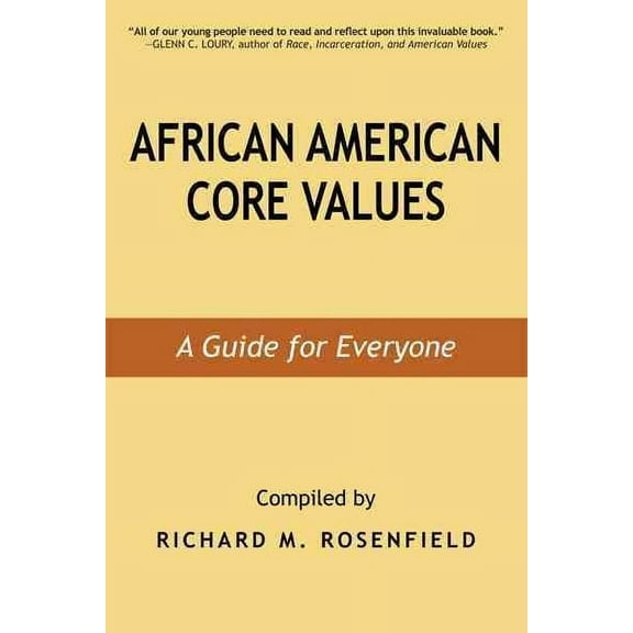 African American Core Values : A Guide for Everyone